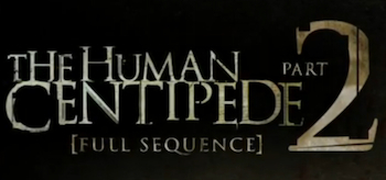 The Human Centipede II (Full Sequence) Logo
