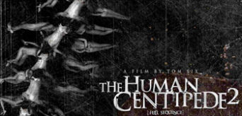 The Human Centipede 2 Full Sequence Movie Poster, 02