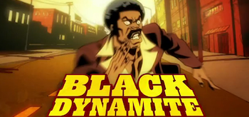 Black Dynamite The Animated Series