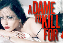 Eva Green Sin City A Dame to Kill For