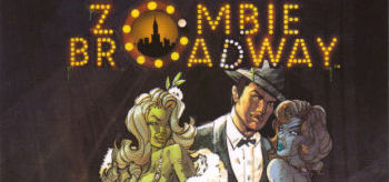 Zombie Broadway