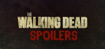 The Walking Dead Spoilers