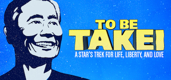 To Be Takei Movie Banner