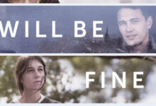 Every Thing Will Be Fine Trailer and Poster