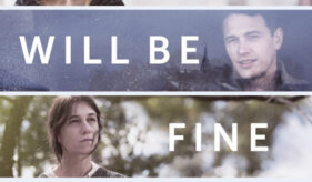 Every Thing Will Be Fine Trailer and Poster