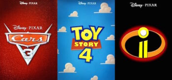 Cars 3 Toy Story 4 The Incredibles 2