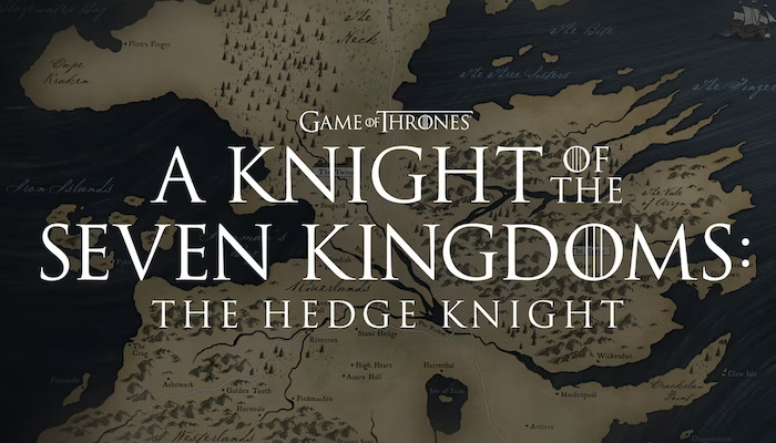 A Knight Of The Seven Kingdoms The Hedge Knight Tv Show Poster Banner