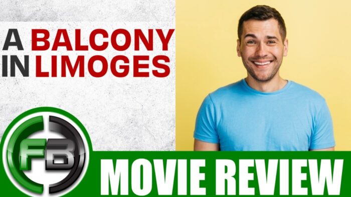 Video Movie Review: A BALCONY IN LIMOGES (2025): Reybaud Finds Brutal Irony In Failed Acts Of Care